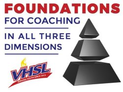 VHSL: Foundations for Coaching in All Three Dimensions